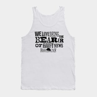 Bearer of Goofy News [Black Design] Tank Top